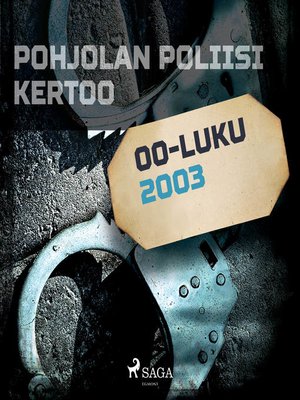 cover image of Pohjolan poliisi kertoo 2003